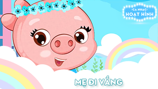 Ca khúc Mẹ đi vắng (1)