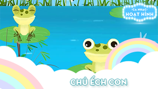 Ca khúc Chú ếch con (2)