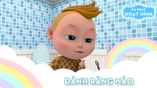 Ca khúc Đánh răng nào