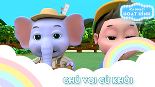 Ca khúc Chú voi cừ khôi (2)