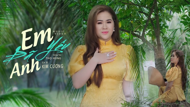 Em Đã Yêu Anh (MV Official) - Kim Cương