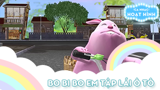 Ca khúc Bo bi bo em tập lái ô tô (2)