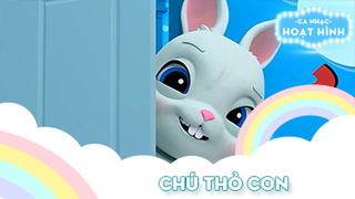 Ca khúc Chú thỏ con (8)