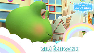 Ca khúc Chú ếch con (5)