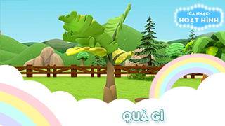 Ca khúc Quả gì (6)