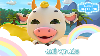 Ca khúc Chú vịt nâu (3)