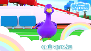 Ca khúc Chú vịt nâu (2)