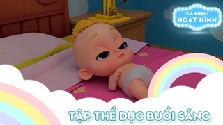 Ca khúc Tập thể dục buổi sáng (11)