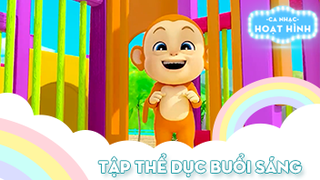 Ca khúc Tập thể dục buổi sáng (9)