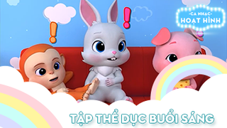 Ca khúc Tập thể dục buổi sáng (8)