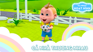 Ca khúc Cả nhà thương nhau (8)