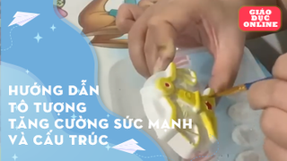 Hướng dẫn tô tượng Tăng cường sức mạnh và cấu trúc