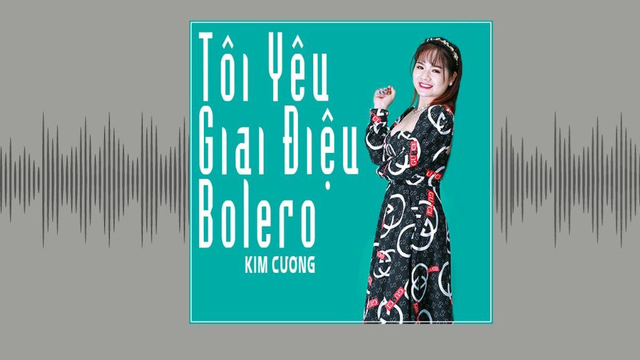 Tôi Yêu Giai Điệu Bolero - Kim Cương