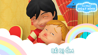 Ca khúc Bé bị ốm (2)