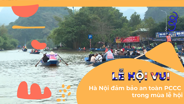Hà Nội đảm bảo an toàn PCCC trong mùa lễ hội