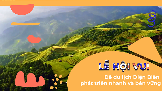 Khơi thông điểm nghẽn để du lịch Điện Biên phát triển nhanh và bền vững