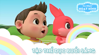 Ca khúc Tập thể dục buổi sáng (16)