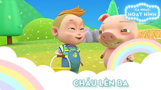 Ca khúc Cháu lên ba (13)