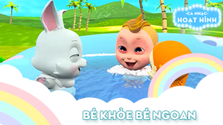 Ca khúc Bé khỏe bé ngoan (12)