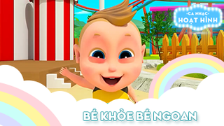 Ca khúc Bé khỏe bé ngoan (11)