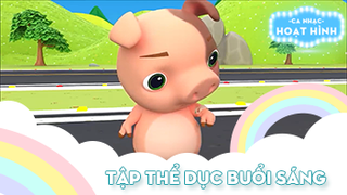 Ca khúc Tập thể dục buổi sáng (19)