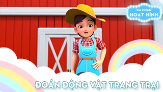 Ca khúc Đoán động vật trang trại (2)
