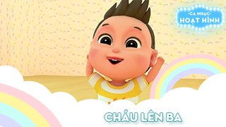 Ca khúc Cháu lên ba (17)