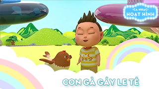 Ca khúc Con gà gáy le té (6)