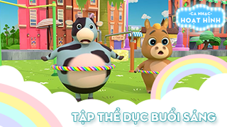 Ca khúc Tập thể dục buổi sáng (25)