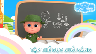 Ca khúc Tập thể dục buổi sáng (24)