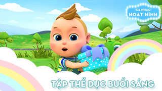 Ca khúc Tập thể dục buổi sáng (23)