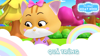 Ca khúc Quả trứng (2)