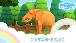 Ca khúc Chú voi cừ khôi (21)