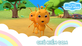 Ca khúc Chú kiến con (4)