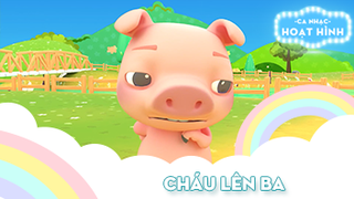 Ca khúc Cháu lên ba (19)