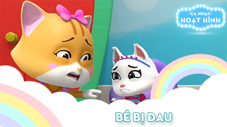 Ca khúc Bé bị đau (3)