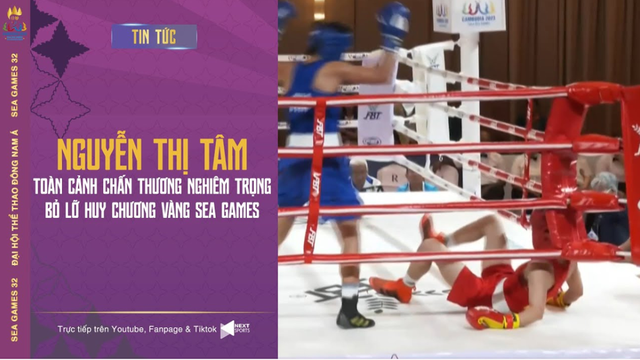 Toàn cảnh chấn thương nghiêm trọng của Á quân Thế giới Nguyễn Thị Tâm khiến cô lỡ HCV SEA Games 32