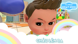 Ca khúc Cháu lên ba (21)