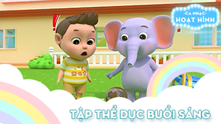 Ca khúc Tập thể dục buổi sáng (27)