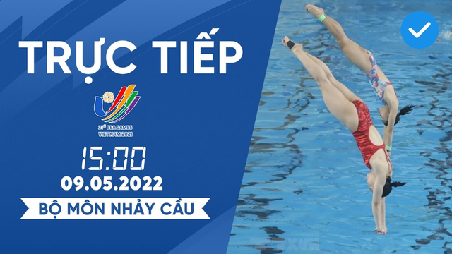 TRỰC TIẾP I Nhảy cầu SEA Games 31 ngày 09.05 I Việt Nam tiếp tục gặt Huy chương (P4)