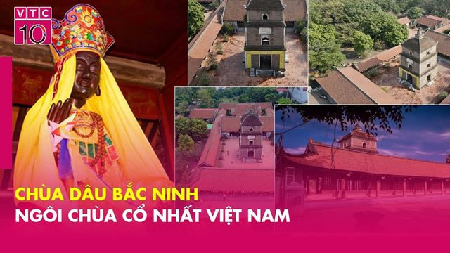 Chùa Dâu Bắc Ninh – Ngôi chùa cổ nhất Việt Nam