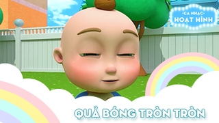 Ca khúc Quả bóng tròn tròn (22)
