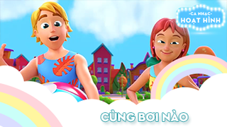 Ca khúc Cùng bơi nào (3)