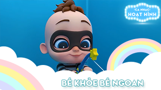 Ca khúc Bé khỏe bé ngoan (16)