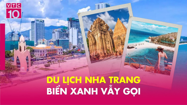 Du lịch Nha Trang - biển xanh vẫy gọi 