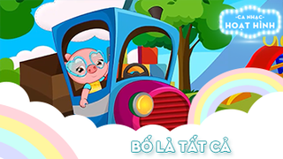 Ca khúc Bố là tất cả (8)