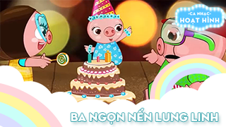 Ca khúc Ba ngọn nến lung linh (3)