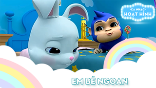 Ca khúc Em bé ngoan (30)