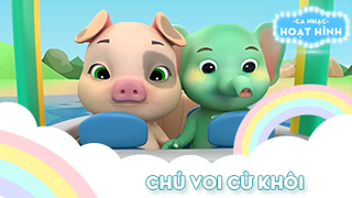 Ca khúc Chú voi cừ khôi (40)