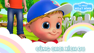 Ca khúc Cùng chơi xích đu (2)